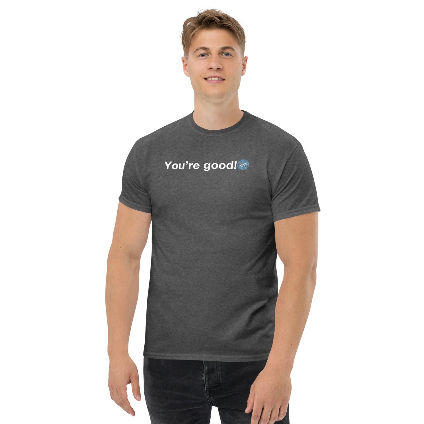 Men's AQUARIUS "You're Good!" Classic Tee