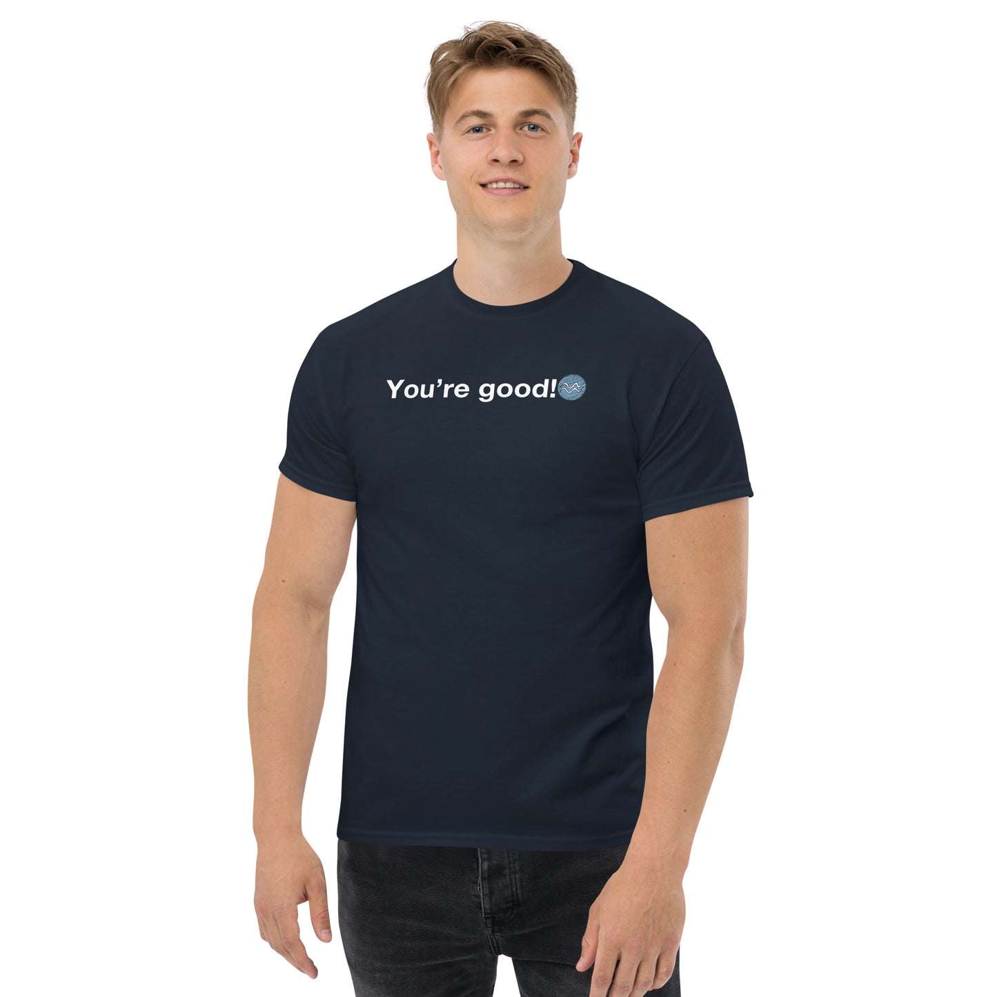 Men's AQUARIUS "You're Good!" Classic Tee